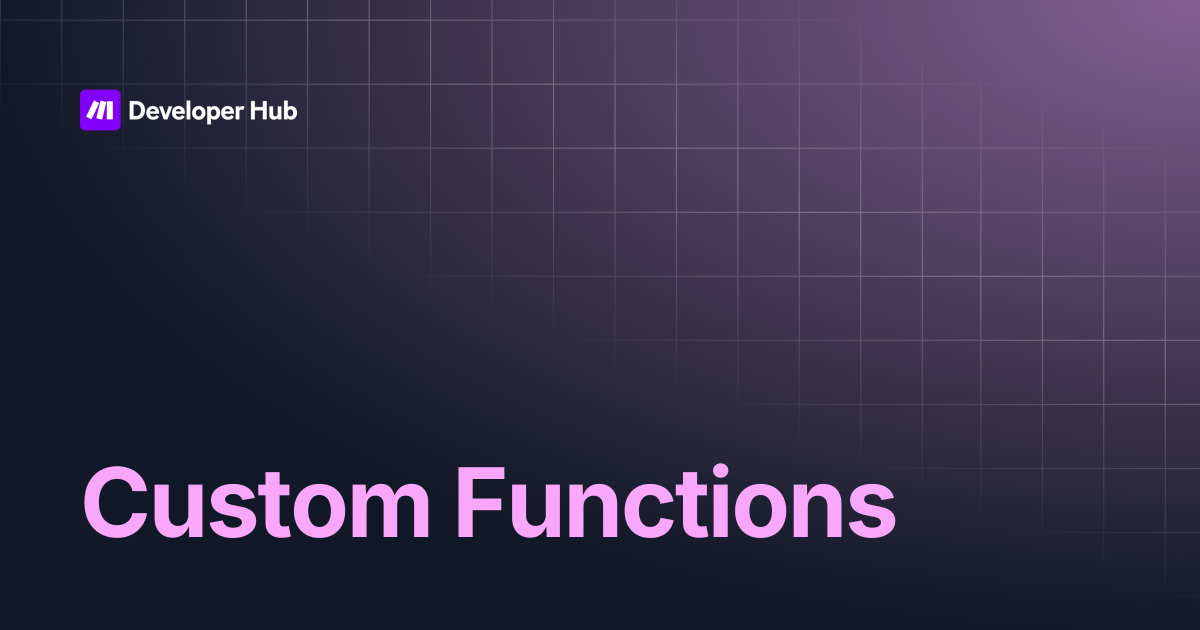 Custom Functions | Make API | Make Developer Hub