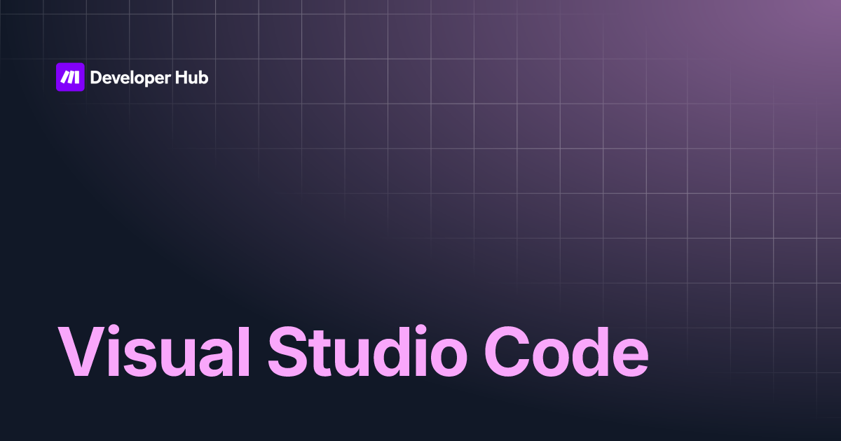 Visual Studio Code | Make Developer Hub