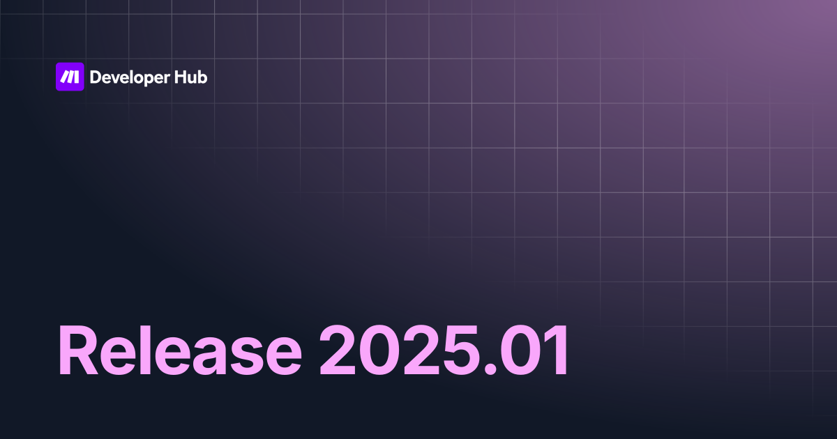 Release 2025.01 | White Label | Make Developer Hub